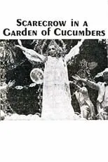 Película Scarecrow in a Garden of Cucumbers