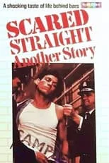 Película Scared Straight! Another Story