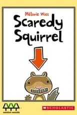 Póster de la película Scaredy Squirrel