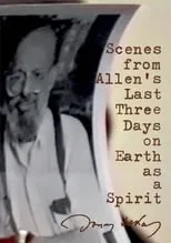 Gregory Corso interpreta a Himself en Scenes from Allen's Last Three Days on Earth as a Spirit