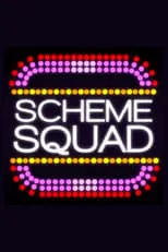 Póster de la película Scheme Squad