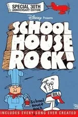 Jack Sheldon es Various Voices en Schoolhouse Rock! (Special 30th Anniversary Edition)