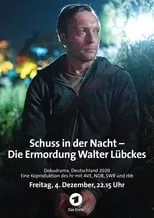 Donald Douglas en la película Schuss in der Nacht - Die Ermordung Walter Lübckes