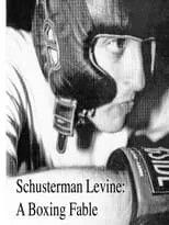 Evan Jacobs es Schusterman Levine en Schusterman Levine: A Boxing Fable