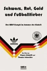 Película Schwarz, Rot, Gold und Fußballfieber