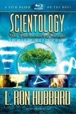 Película Scientology: The Fundamentals of Thought