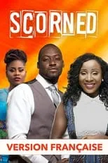 Lydia Forson interpreta a  en Scorned