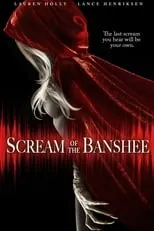 Kim Ormiston interpreta a Woman in the Red Cape en Scream of the Banshee