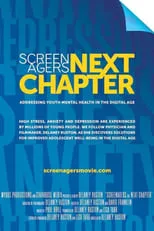 Película Screenagers Next Chapter: Addressing Youth Mental Health in the Digital Age