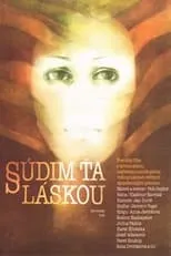 Película Súdim ťa láskou