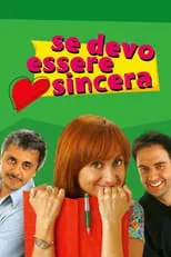 Película Se devo essere sincera