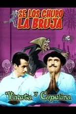 Póster de la película Se Los Chupo La Bruja