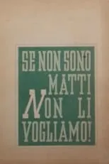 Ermanno Roveri interpreta a L'avvocato Giostra en Se non son matti non li vogliamo