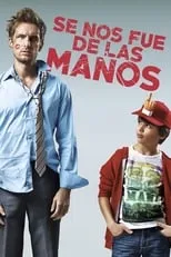 Poster de la película Se nos fue de las manos - Películas hoy en TV