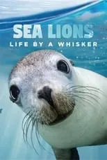 Portada de Sea Lions: Life By a Whisker