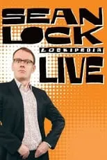 Película Sean Lock: Lockipedia Live