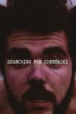 Rock Brenner interpreta a Narrator en Searching for Cherkaski