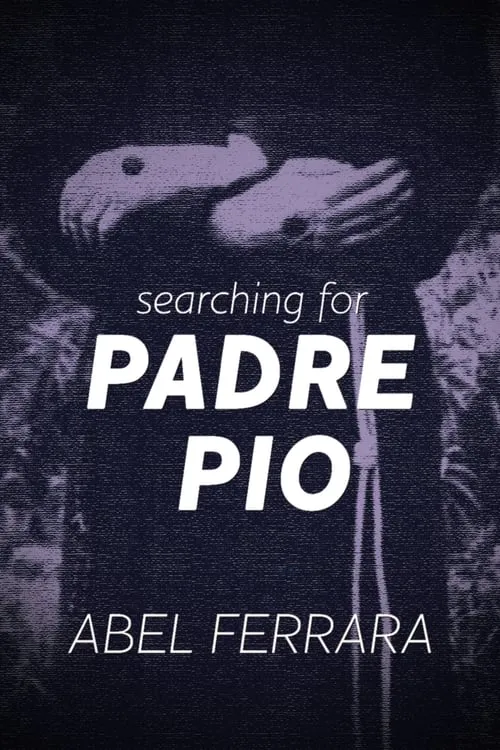 Póster de la película Searching for Padre Pio