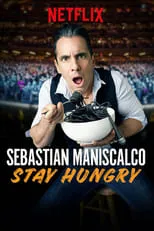 Sebastian Maniscalco interpreta a Self en Sebastian Maniscalco: Stay Hungry