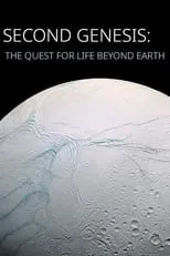 Kevin Collins es Self - Narrator (voice) en Second Genesis: The Quest for Life Beyond Earth