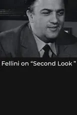 Película Second Look: Fellini