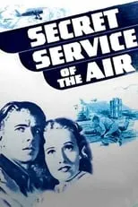 Poster de la película Secret Service of the Air - Películas hoy en TV