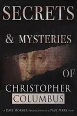 Película Secrets and Mysteries of Christopher Columbus