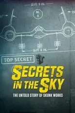 Poster de la película Secrets in the Sky: The Untold Story of Skunk Works - Películas hoy en TV