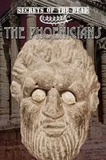 Película Secrets of the Dead: The Phoenicians