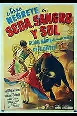 Jorge Negrete interpreta a  en Seda Sangre Y Sol