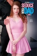 Dakota Tyler es  en Seduce Your Dad Type 9