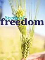 Póster de la película Seeds of Freedom