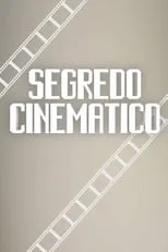 Película Segredo Cinemático