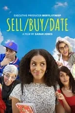 Sarah Jones interpreta a Self en Sell/Buy/Date