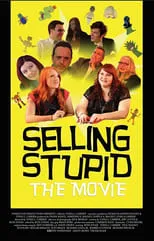 Película Selling Stupid