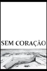 Poster de Sem Coração