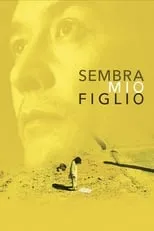 Poster de la película Sembra mio figlio - Películas hoy en TV