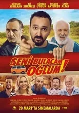 Película Seni Bulacam Oğlum!