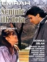 Película Seninle İlk Defa