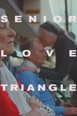 Película Senior Love Triangle