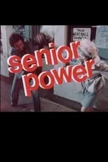 Póster de la película Senior Power