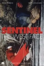 Barry Corbet es Narrator en Sentinel: The West Face