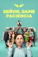 Película Señor, dame paciencia