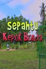 Película Sepahtu Kepok Bonda