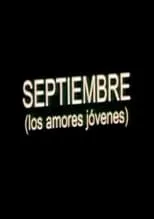 Xabier Deive es  en Septiembre (Los amores jóvenes)