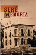 Película Seré Memoria