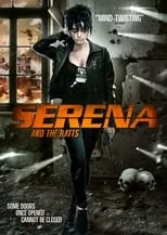 Poster de la película Serena and the Ratts - Películas hoy en TV