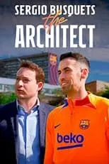 Xavi interpreta a  en Sergio Busquets, the Architect