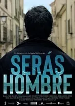 Póster de Serás hombre