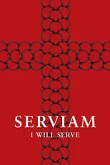 Película Serviam – Ich will dienen